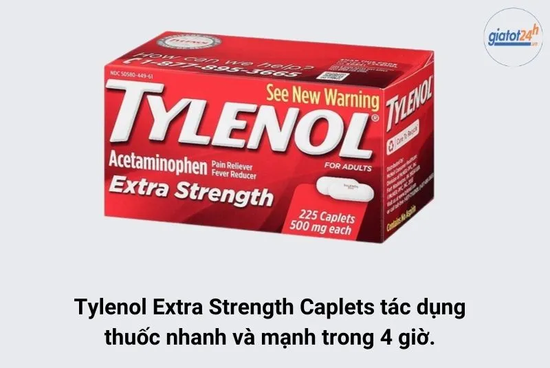 tác dụng của viên uống Tylenol tức thời chỉ sau 4 tiến