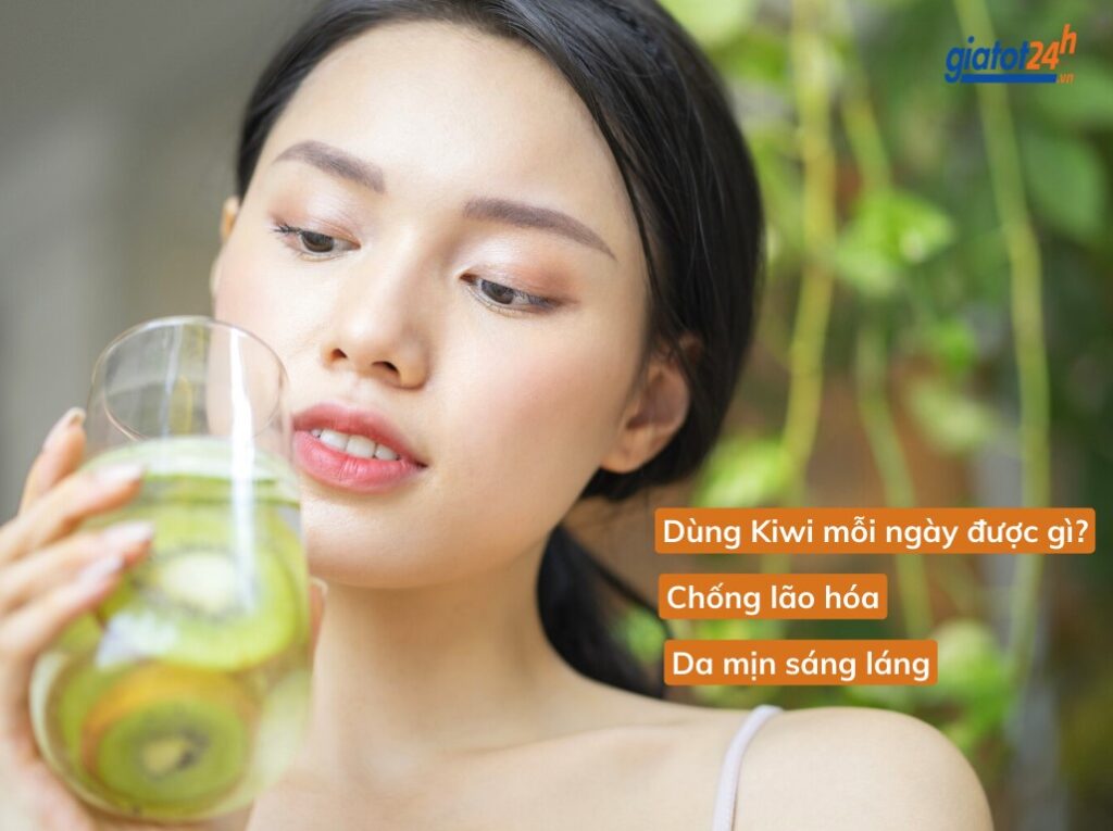 Kiwi loại trái cây giàu Vitamin E giúp đẹp da