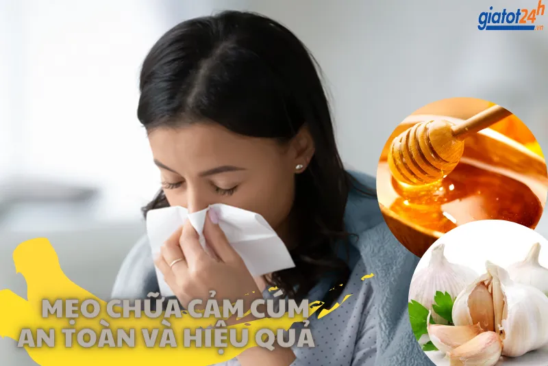 mẹo chữa cảm cúm