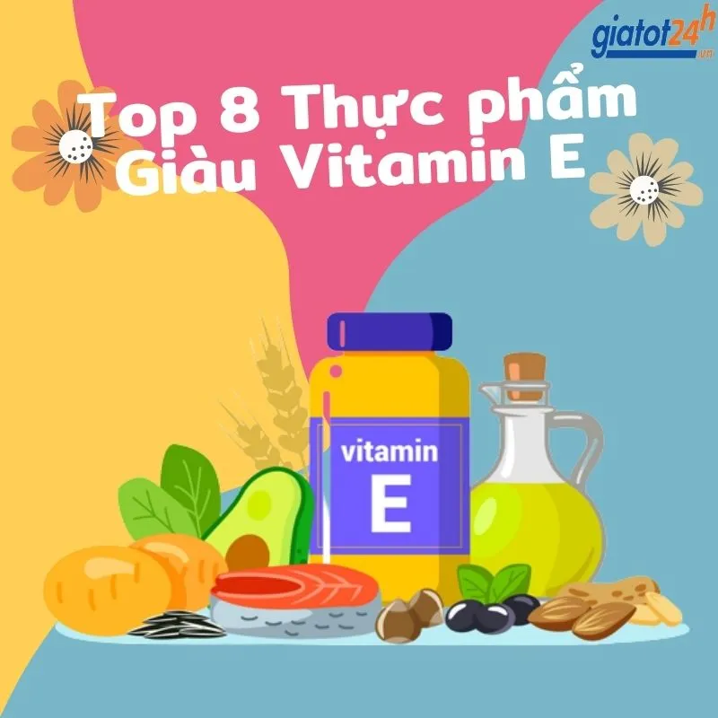 thực phẩm giàu vitamin E