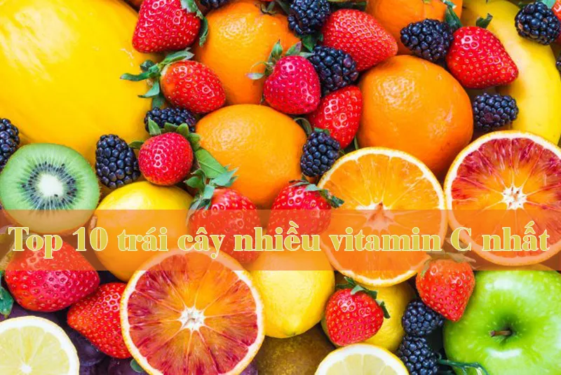 trái cây nhiều vitamin C nhất