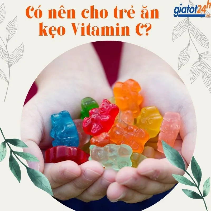 trẻ có nên dùng kẹo dẻo vitamin C