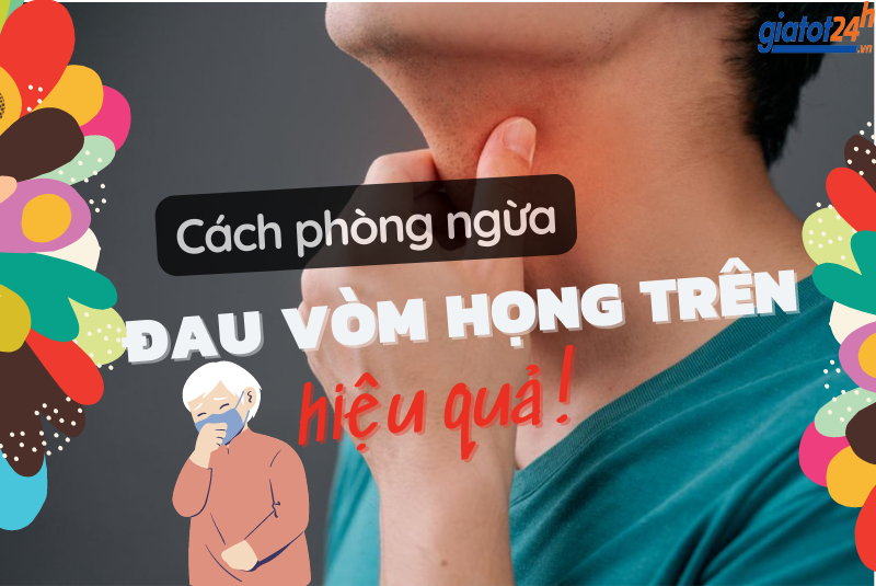 đau vòm họng trên