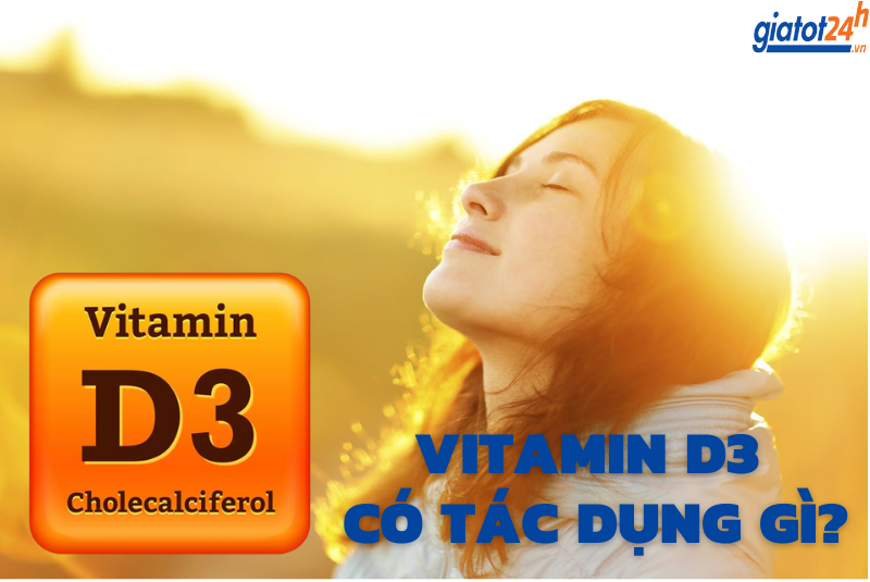 tác dụng của vitamin d3