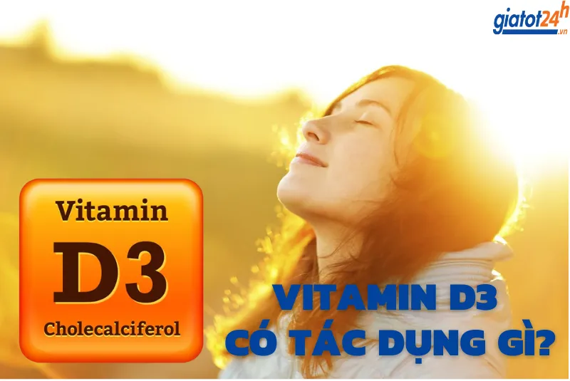 tác dụng của vitamin d3
